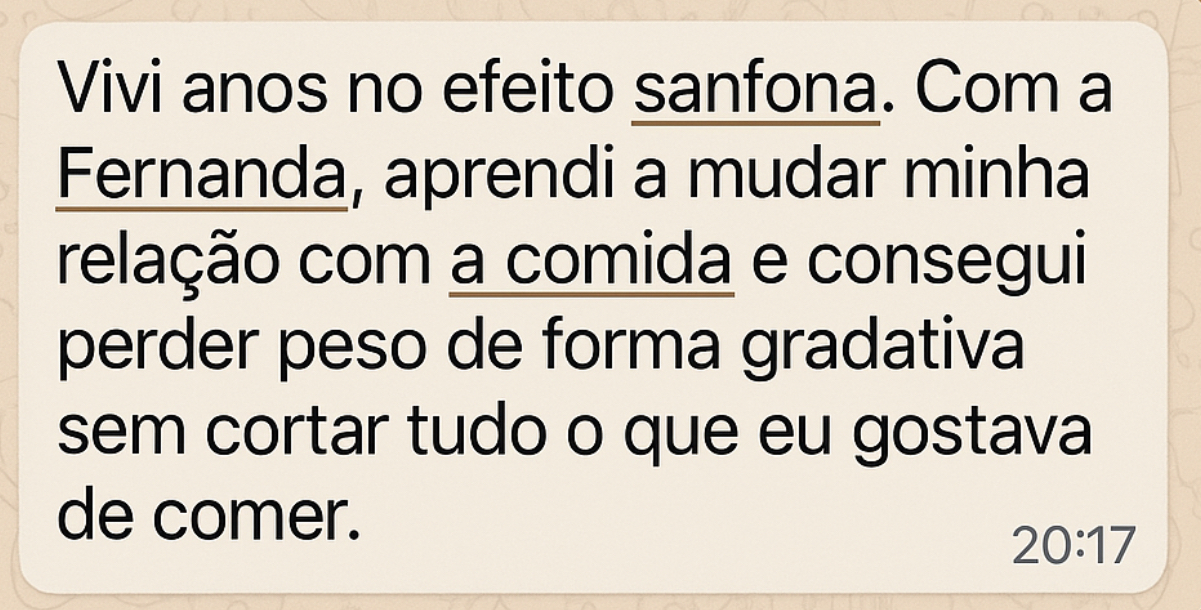 "Consegui perder peso de forma gradativa"